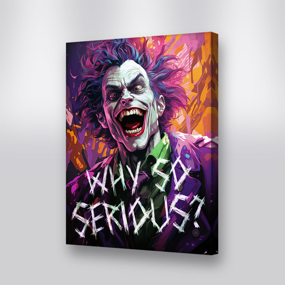 Joker Why So Serious PRINTS joker-why-so-serious-prints